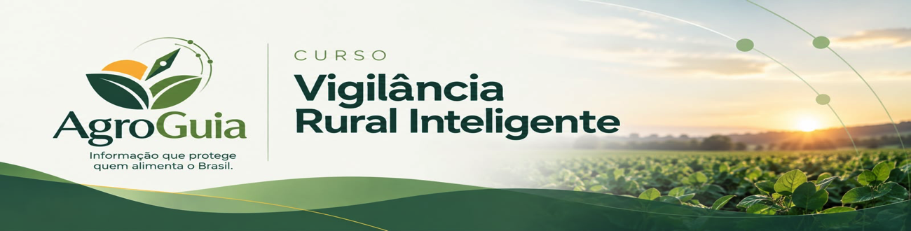 AgroGuia - Curso de Vigilância Rural Inteligente